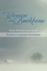 Women with Backbone - Nancy Larsen-Sanders - 9781475962925
