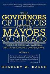 The Governors of Illinois and the Mayors of Chicago