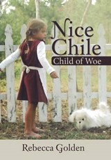 Nice Chile - GOLDEN,  Rebecca - 9781475963298