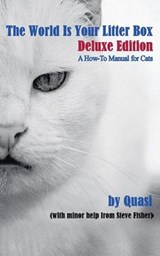 The World Is Your Litter Box - Steve Fisher - 9781475980004