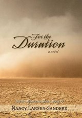 For the Duration - Nancy Larsen-Sanders - 9781475982534