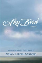 Sky Bird - Nancy Larsen-Sanders - 9781475992472