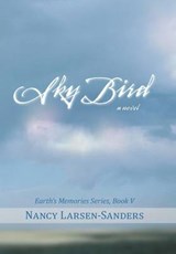 Sky Bird - Nancy Larsen-Sanders - 9781475992496