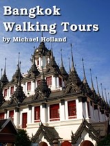 Bangkok Walking Tours - Michael Holland - 9781476050423