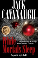 While Mortals Sleep - Jack Cavanaugh - 9781476060545