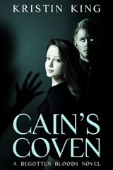 Cain's Coven - Kristin King - 9781476134574