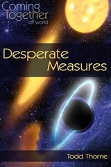 Desperate Measures - Todd Thorne - 9781476143446