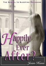 Happily Ever After? (Sleeping Handsome Sequel) - Jean Haus - 9781476256139