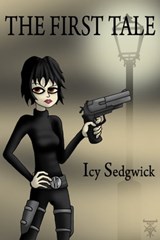 The First Tale - Icy Sedgwick - 9781476272931