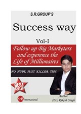 Follow Up Big Marketers and Experience the Life of Millionaires - Rakesh Singh - 9781476315058