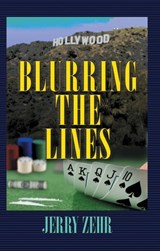 Blurring The Lines - Jerry Zehr - 9781476342214