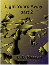 Light Years Away Pt. 2 - D. D. Riessen - 9781476435640