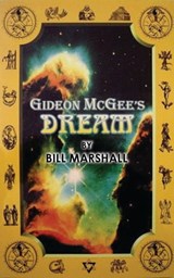 Gideon McGee's Dream - Bill Marshall - 9781476437248