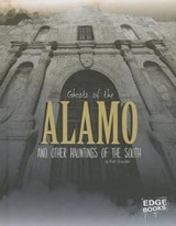 Ghosts of the Alamo and Other Hauntings of the South - CHANDLER,  Matt - 9781476539140