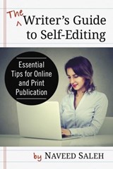 The Writer's Guide to Self-Editing - Naveed Saleh - 9781476671598