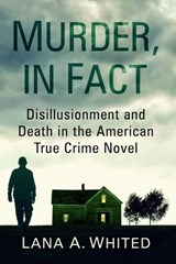 Murder, in Fact - Lana A. Whited - 9781476672243