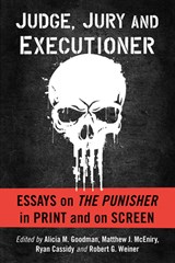 Judge, Jury and Executioner - Alicia M. Goodman ; Matthew J. McEniry ; Ryan Cassidy - 9781476682501