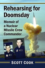 Rehearsing for Doomsday - Scott Cook - 9781476686370
