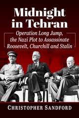 Midnight in Tehran - Christopher Sandford - 9781476687568