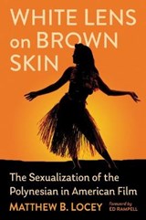 White Lens on Brown Skin - Matthew B. Locey - 9781476689180