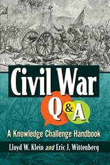 Civil War Q&A - KLEIN,  Lloyd W. ; Wittenberg, Eric J. - 9781476691237