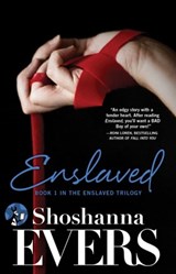 Enslaved - Shoshanna Evers - 9781476728193