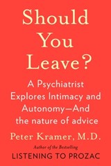 Should You Leave? - Peter D. Kramer - 9781476737102