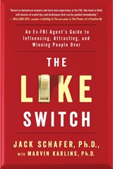 The Like Switch - Jack Schafer ; Marvin Karlins - 9781476754482