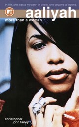 Aaliyah - FARLEY,  Christopher John - 9781476754659