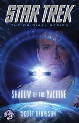 Shadow of the Machine - Scott Harrison - 9781476756356