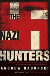 The Nazi Hunters - Andrew Nagorski - 9781476771885