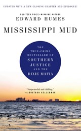 Mississippi Mud - Edward Humes - 9781476775883