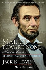Malice Toward None - Jack E. Levin - 9781476784274