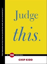 Judge This - Chip Kidd - 9781476784793