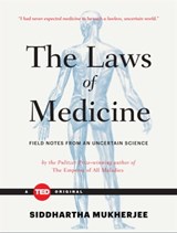 The Laws of Medicine - Siddhartha Mukherjee - 9781476784854