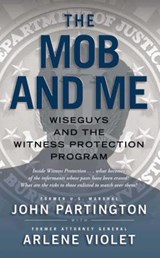Mob and Me - John Partington ; Arlene Violet - 9781476787763