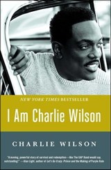 I Am Charlie Wilson - Charlie Wilson - 9781476790091