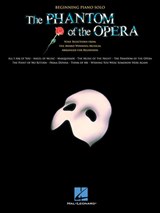 PHANTOM OF THE OPERA - Andrew Lloyd Webber - 9781476817590