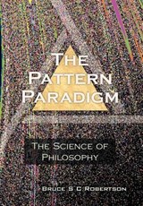 The Pattern Paradigm - Bruce S C Robertson - 9781477131725