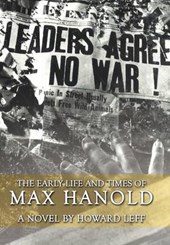 The Early Life and Times of Max Hanold