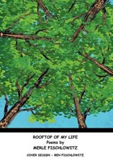 Rooftop of My Life - Merle Fischlowitz - 9781477293973