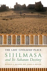 The Last Civilized Place - Ronald A. Messier ; James A. Miller - 9781477311356