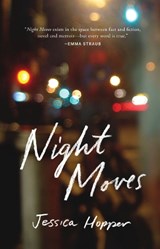Night Moves - Jessica Hopper - 9781477317884