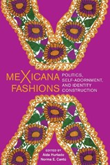 meXicana Fashions - Aida Hurtado ; Norma E. Cantu - 9781477319581