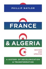 France and Algeria - NAYLOR,  Phillip - 9781477328439