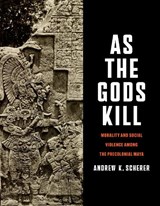 As the Gods Kill - Andrew K. Scherer - 9781477331941