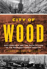 City of Wood - James Michael Buckley - 9781477334669