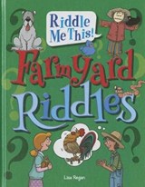 Farmyard Riddles - REGAN,  Lisa - 9781477791615