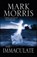 IMMACULATE THE, MARK MORRIS - Paperback - 9781477808115