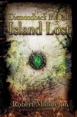 Island Lost - Robert Middleton - 9781477815182